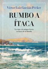 Rumbo a Itaca Rumbo a Itaca
