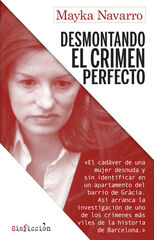 Desmontando el crimen perfecto Desmontando el crimen perfecto