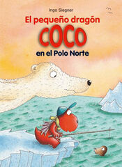 El pequeño dragón Coco en el Polo Norte El pequeño dragón Coco en el Polo Norte
