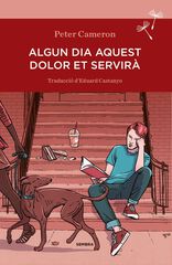 Algun dia aquest dolor et servirà Algun dia aquest dolor et servirà