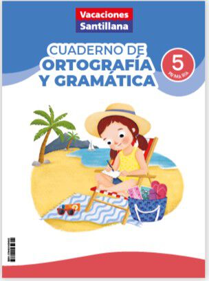 Vacaciones Ortograf&iacute;a y Gram&aacute;tica &ndash; 5&ordm; de Primaria (ED26)