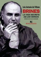 Brines. La vida secreta de los versos Brines. La vida secreta de los versos
