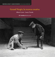 Gerard Vergés, la recerca creativa Gerard Vergés, la recerca creativa