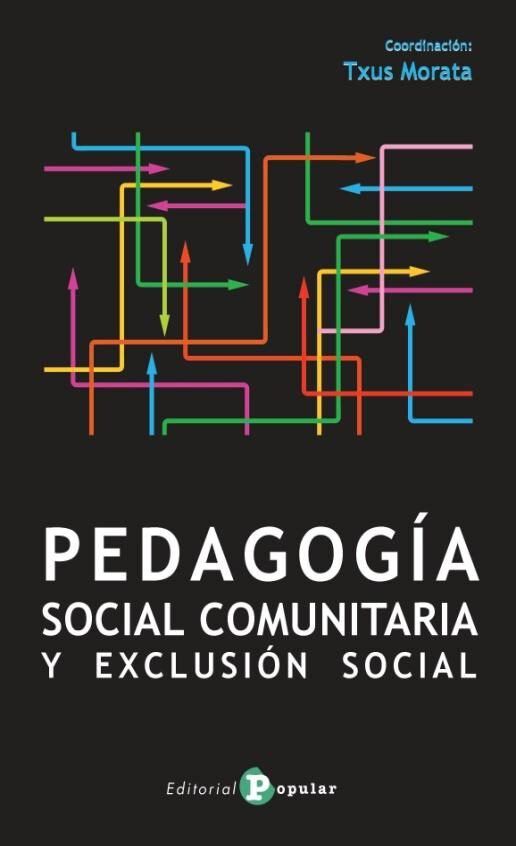 Pedagogia Social Comunitaria y Exclusion