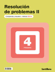 Cuaderno Problemas DECA II - 4º Primaria Cuaderno Problemas DECA II - 4º Primaria