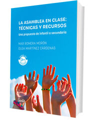 La asamblea en clase: técnicas y recursos La asamblea en clase: técnicas y recursos