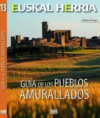 Guía de los pueblos amurallados Guía de los pueblos amurallados