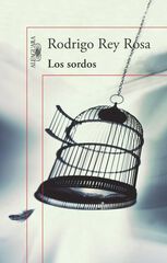 Sordos, Los Sordos, Los