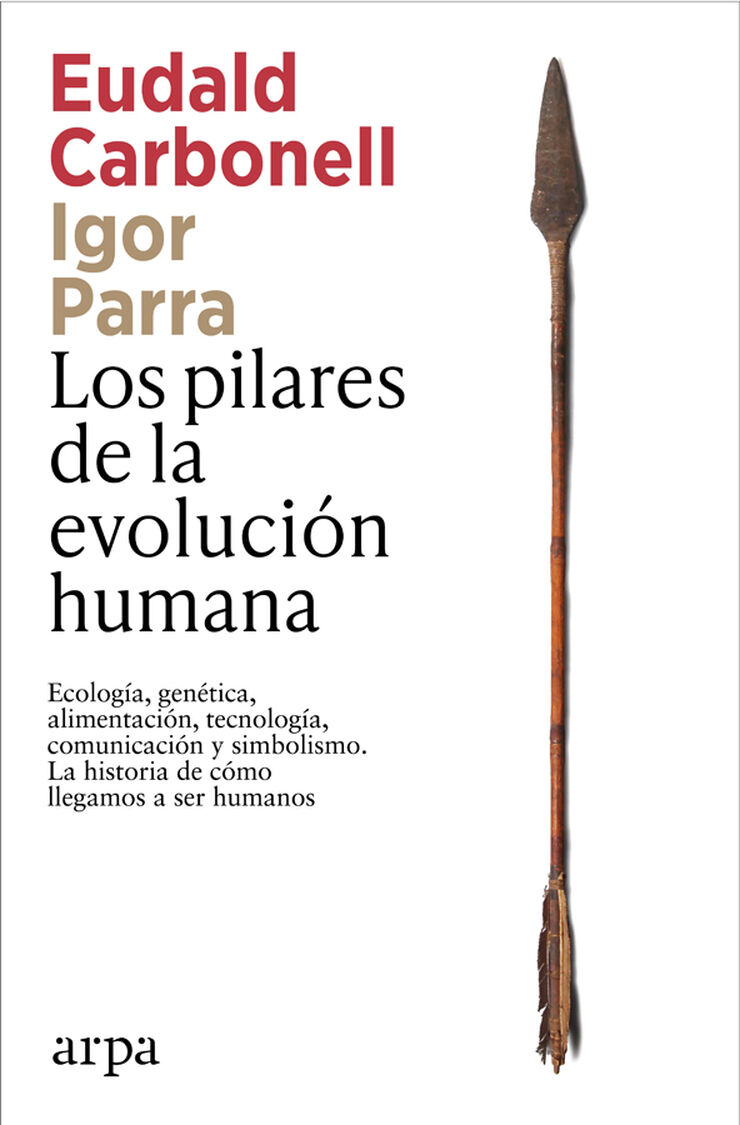 Los pilares de la evoluci&oacute;n humana