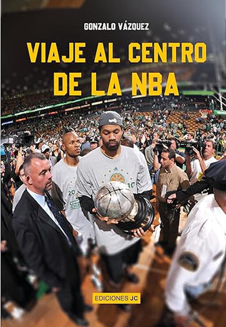 Viaje al centro de la NBA