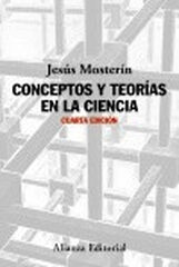 Conceptos y teorías en la ciencia Conceptos y teorías en la ciencia