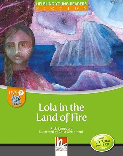 HLB HYR (E) Lola in the Land of Fire/+CD Helbling 9783852729572
