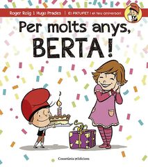 Per molts anys, Berta!