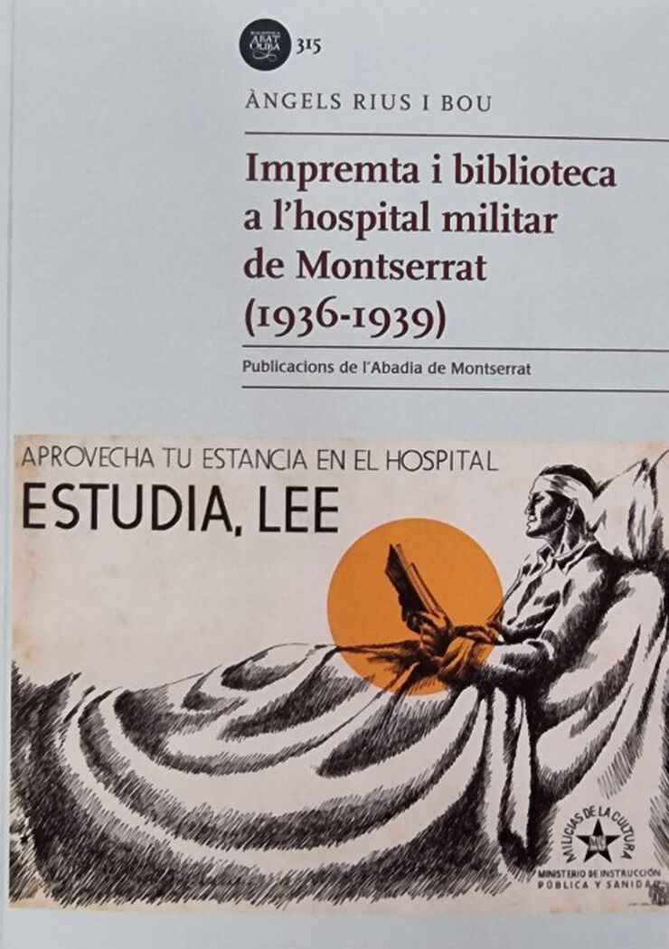 Impremta i biblioteca a l'hospital militar de Montserrat (1936-1939)