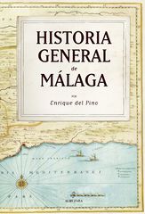 Historia General De Málaga
