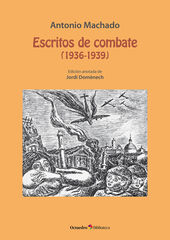 Escritos de combate (1936-1939) Escritos de combate (1936-1939)