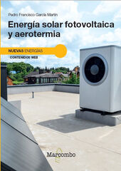 Energía solar fotovoltaica y aerotermia Energía solar fotovoltaica y aerotermia