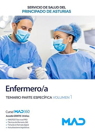 Enfermero/a del Servicio de Salud del Principado de Asturias. Temario parte espec&iacute;fica volumen 1