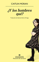 ¿Y los hombres qué? ¿Y los hombres qué?