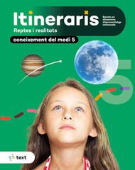 Itineraris Medi Natural i Social 5 Itineraris Medi Natural i Social 5
