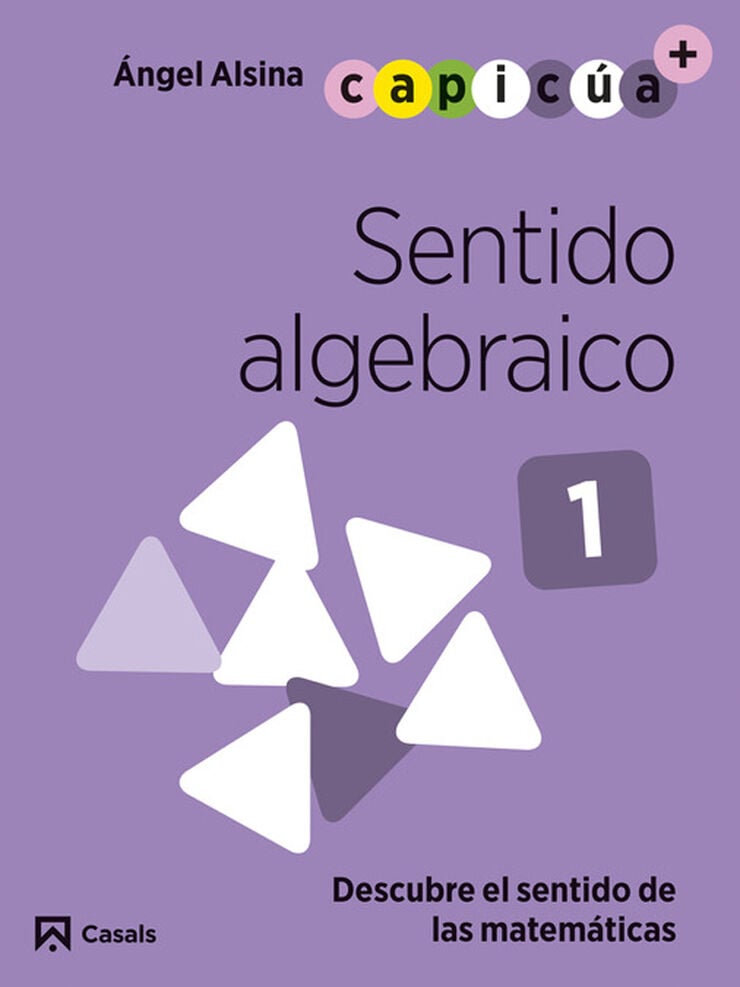 Sentido algebraico 1. Capic&uacute;a 3 a&ntilde;os