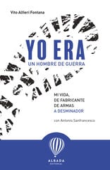 Yo era un hombre de guerra Yo era un hombre de guerra