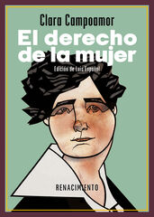 El derecho de la mujer. Cuatro conferencias (1922-1939) El derecho de la mujer. Cuatro conferencias (1922-1939)