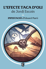 L'efecte taca d'oli / Infestació L'efecte taca d'oli / Infestació