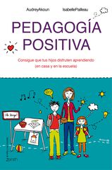 Pedagogía positiva Pedagogía positiva