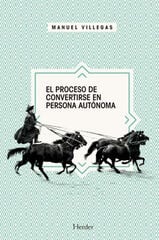 El proceso de convertirse en persona aut El proceso de convertirse en persona aut