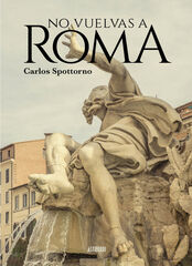 No vuelvas a Roma No vuelvas a Roma