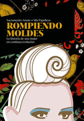 Rompiendo moldes Rompiendo moldes