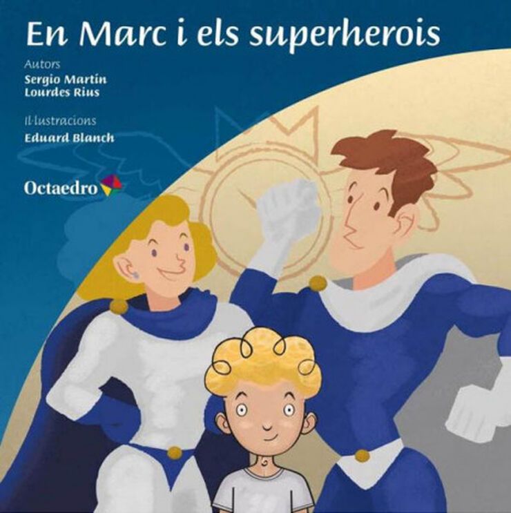 MARC I ELS SUPERHEROIS, EN