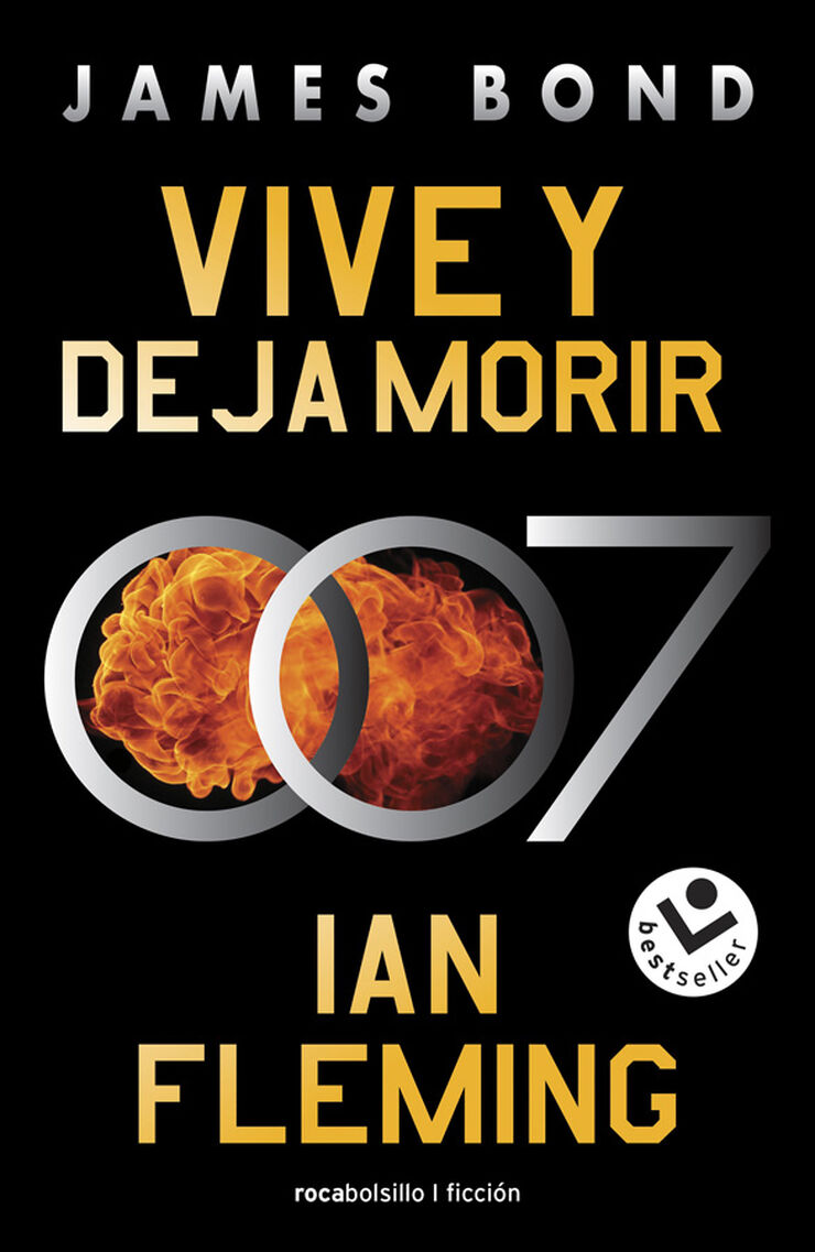 Vive y deja morir (James Bond 007 Libro 2)