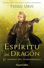 Espíritu de Dragón (El Sendero del Guardabosques, Libro 12)