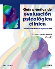 Guía práctica de evaluación psicológica clínica Guía práctica de evaluación psicológica clínica