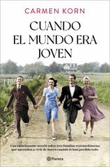 Cuando el mundo era joven Cuando el mundo era joven
