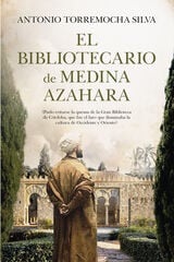 El bibliotecario de Medina Azahara El bibliotecario de Medina Azahara