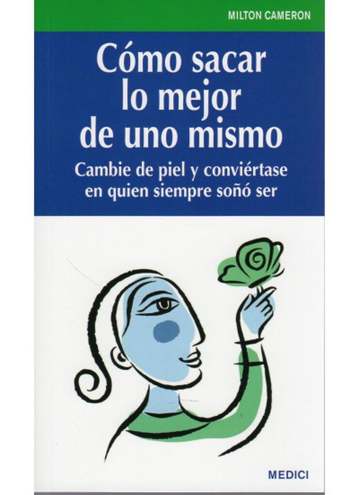Cómo sacar lo mejor de uno mismo