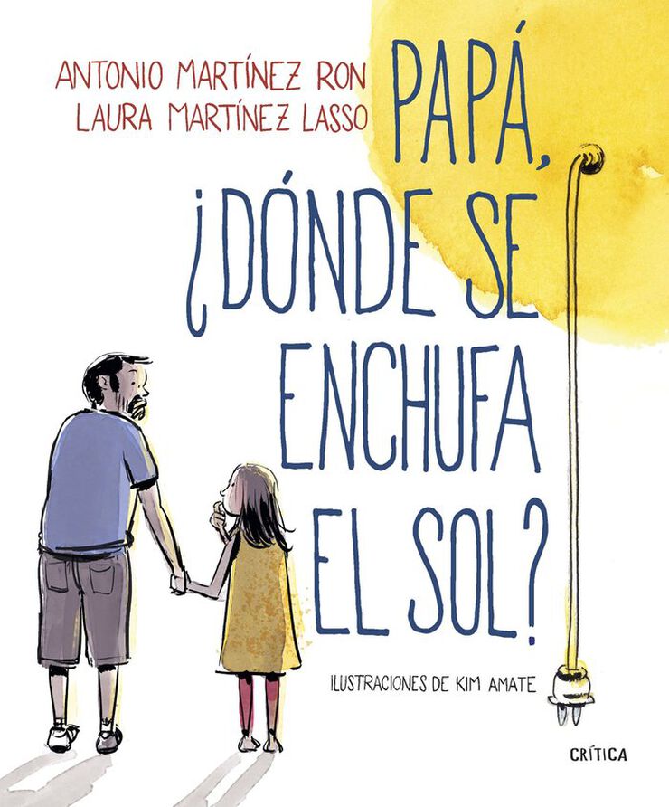 Papá, ¿dónde se enchufa el sol?