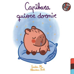 Capibara quiere dormir