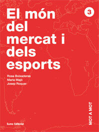 Mot a mot 3. El m&oacute;n del mercat i dels esports