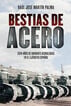 Bestias de acero Bestias de acero