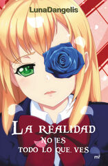 La realidad no es todo lo que ves La realidad no es todo lo que ves