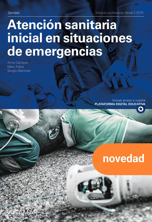 Atenci&oacute;n sanitaria inicial en situaciones de emergencia. Nueva edici&oacute;n
