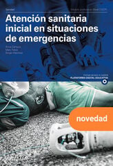 Atenci&oacute;n sanitaria inicial en situaciones de emergencia. Nueva edici&oacute;n