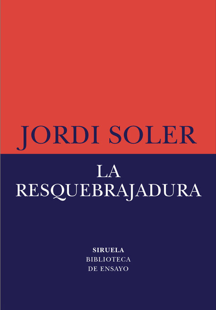 La resquebrajadura