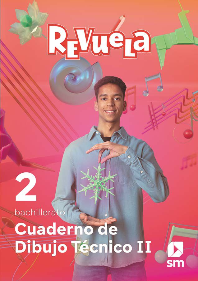 Cuaderno Dibujo T&eacute;cnico Ii. 2 Bachillerato. Revuela