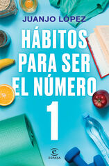 Hábitos para ser el número 1 Hábitos para ser el número 1