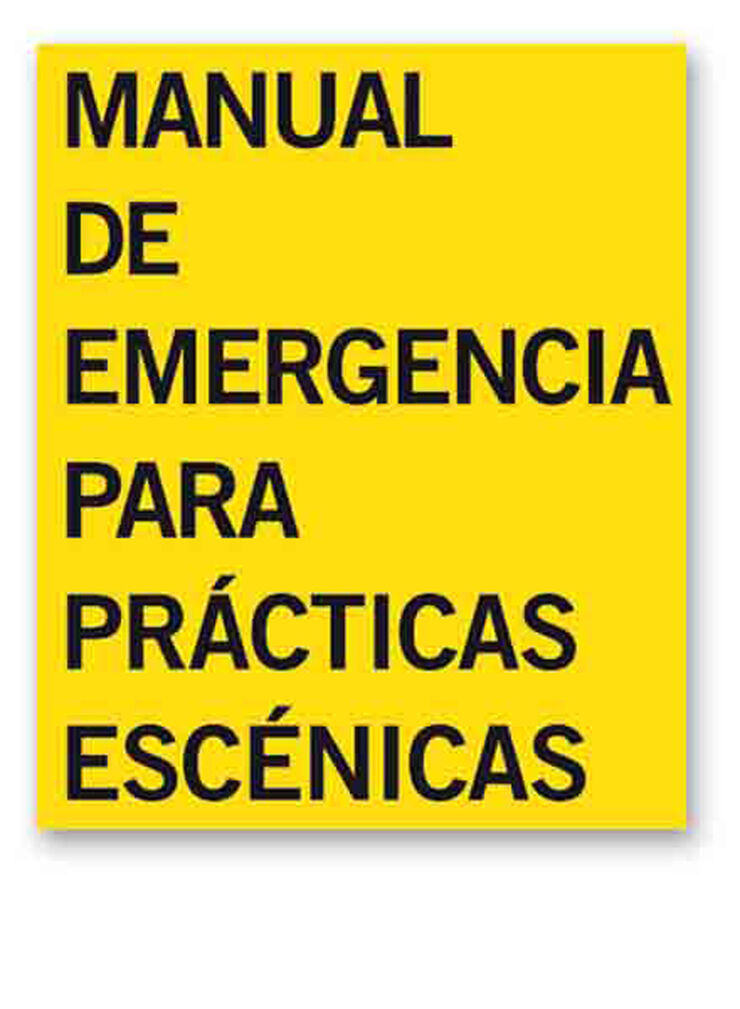 Manual de emergencia para practicas escenicas